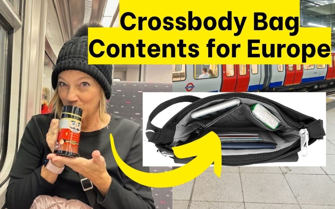Crossbody Bag Contents for Europe