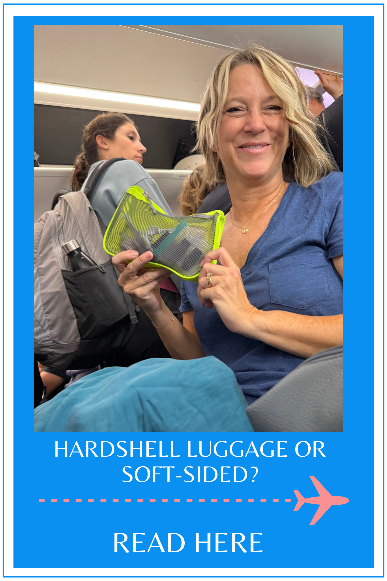 Hardshell Luggage or Soft Sided Blog Post