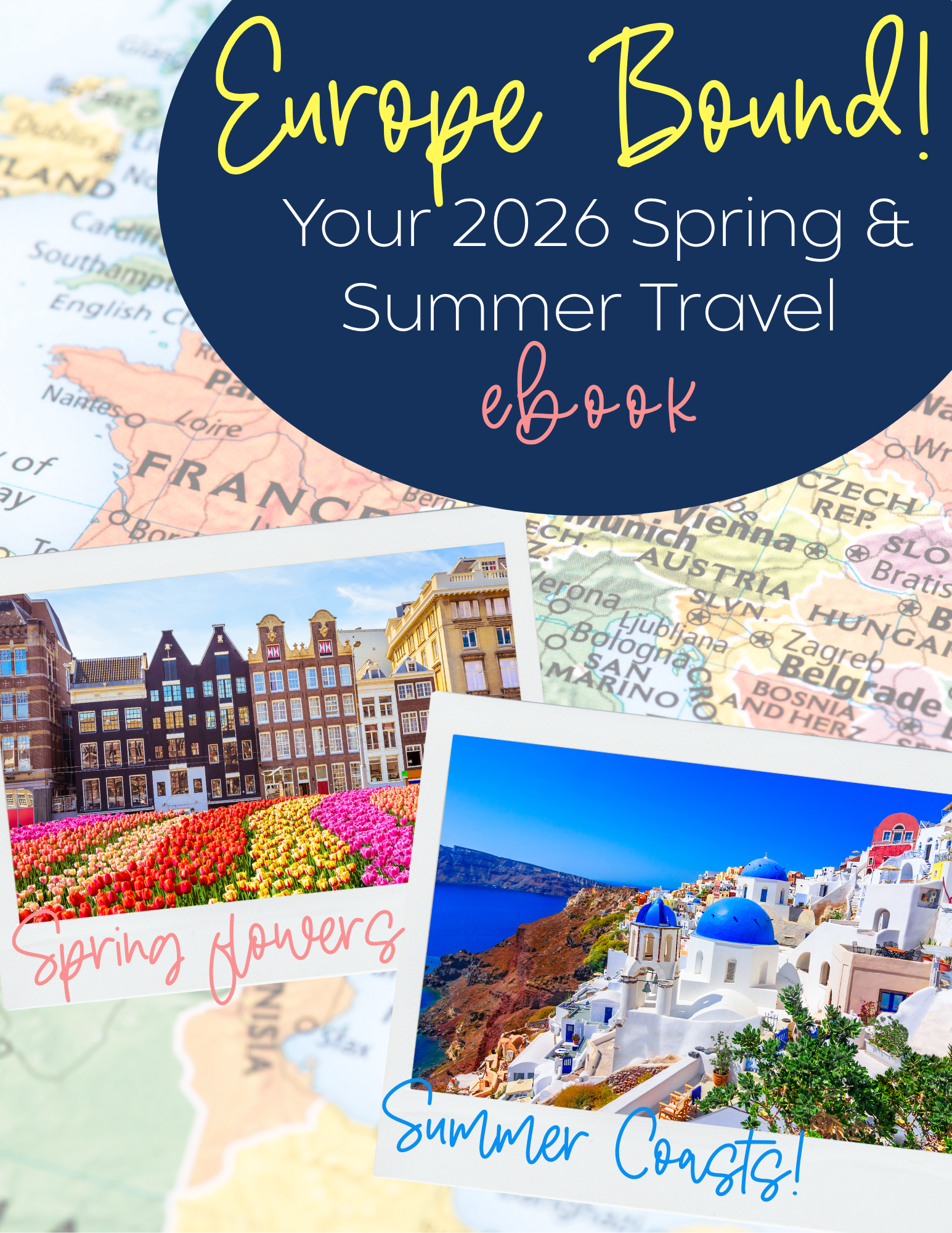 Europe travel ebook cover featuring spring flowers, summer coastal destinations, and a 2026 Europe Spring & Summer travel guide